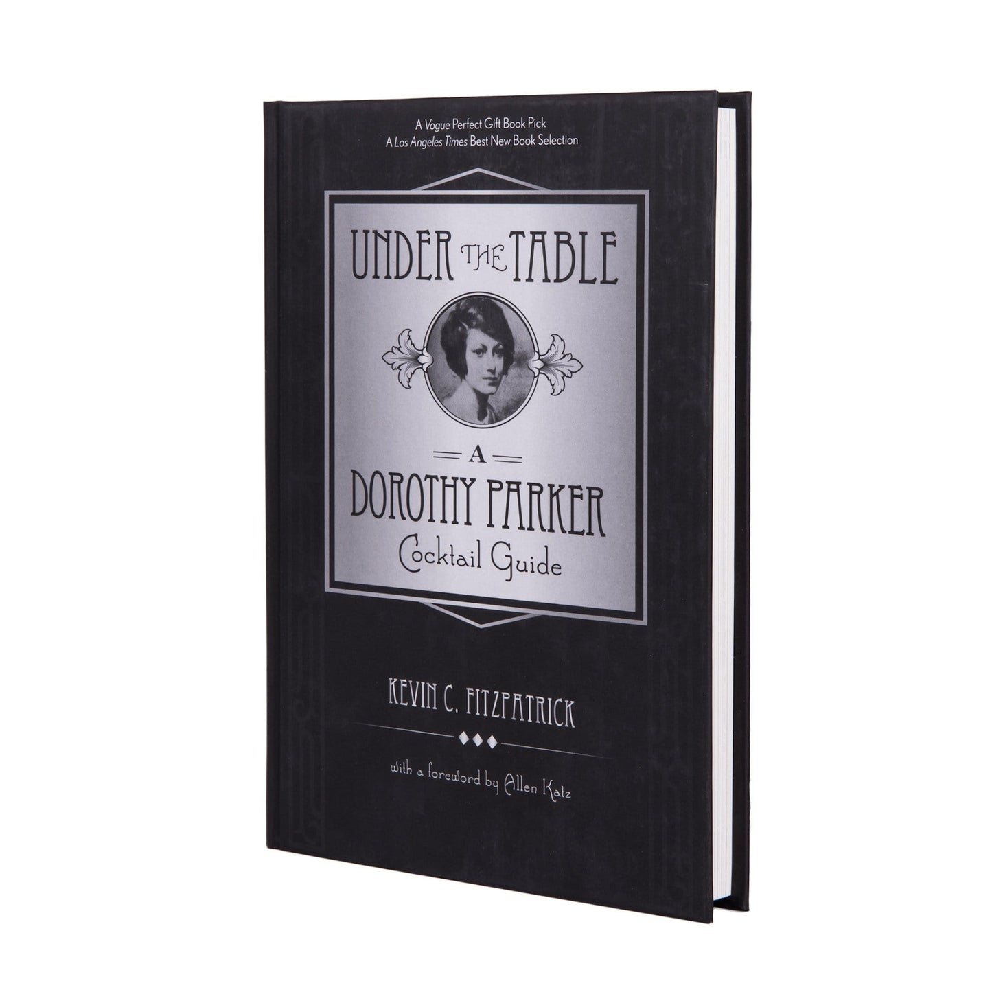 Under the Table: A Dorothy Parker Cocktail Guide - EC Proof